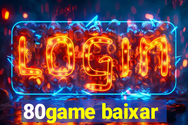 80game baixar